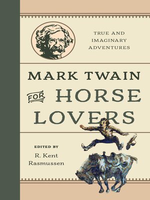 cover image of Mark Twain for Horse Lovers